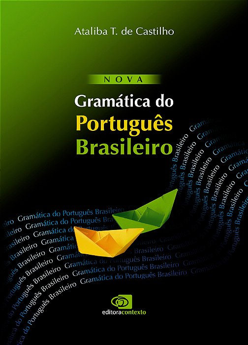 Nova Gramática Do Português Brasileiro