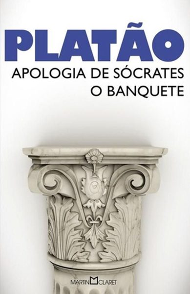 Apologia De Sócrates/o Banquete