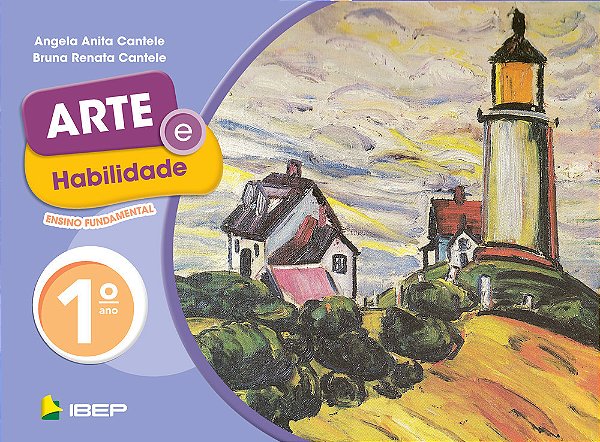 Arte E Habilidade - Volume 1 - 1° Ano