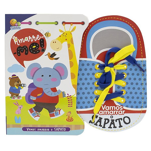 Amarre-Me! Vamos Amarrar O Sapato