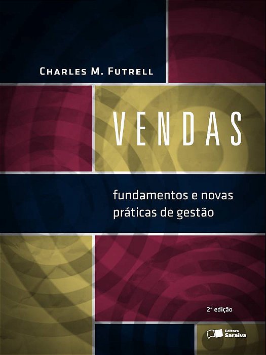 Vendas Fundamentos E Novas Práticas De Gestão