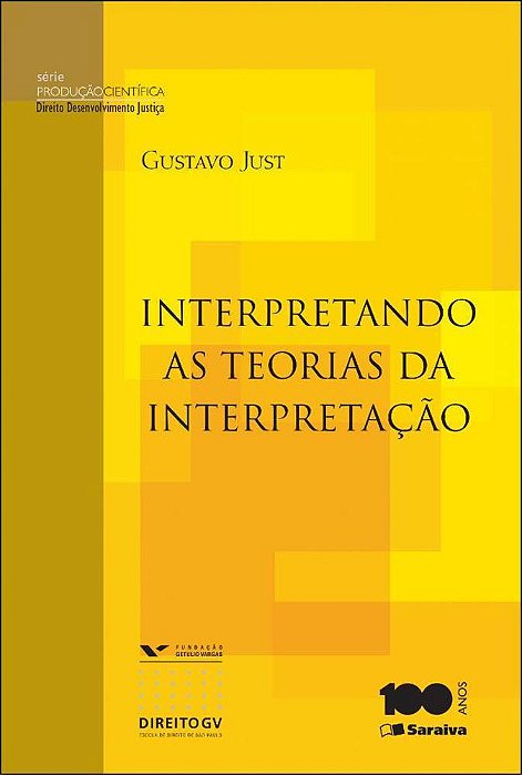 Interpretando As Teorias De Interpretação - 1ª Edição De 2014