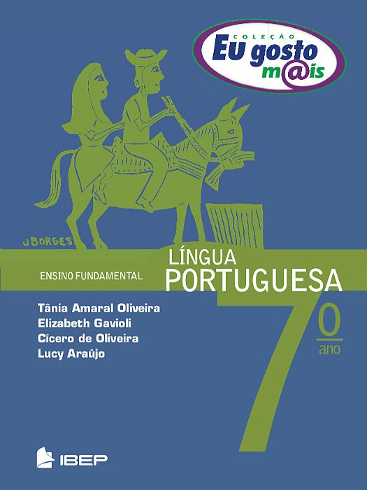 Eu Gosto Mais Língua Portuguesa 7º Ano 7º Ano