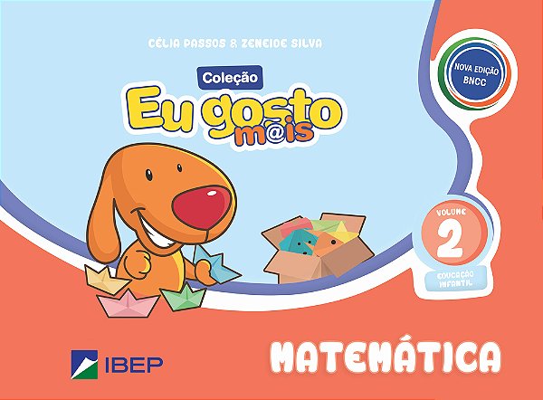 Eu Gosto Mais Matemática - Volume 2 Educação Infantil - Bncc