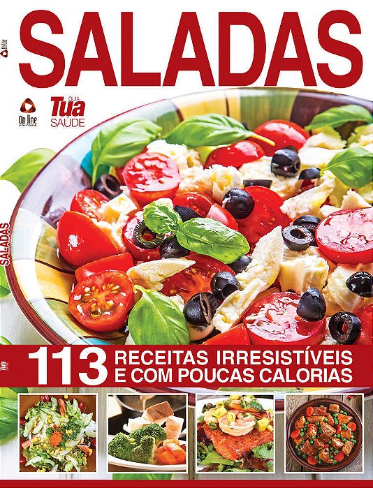 Guia Tua Saúde - Saladas 113 Receitas Irresistíveis E Com Poucas Calorias