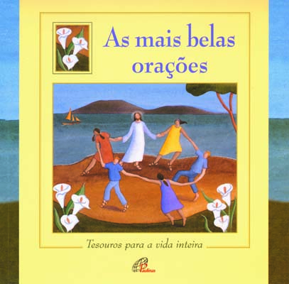As Mais Belas Orações Tesouros Para A Vida Inteira