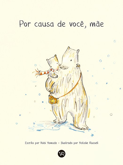 Por Causa De Você, Mãe
