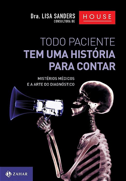 Todo Paciente Tem Uma História Para Contar