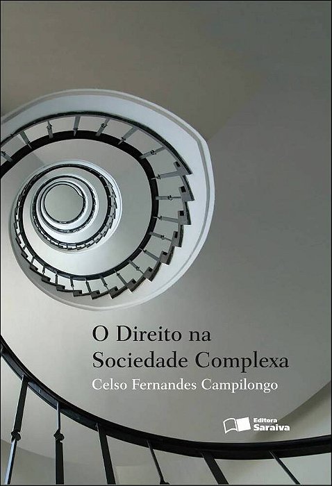 O Direito Na Sociedade Complexa - 2ª Edição De 2013