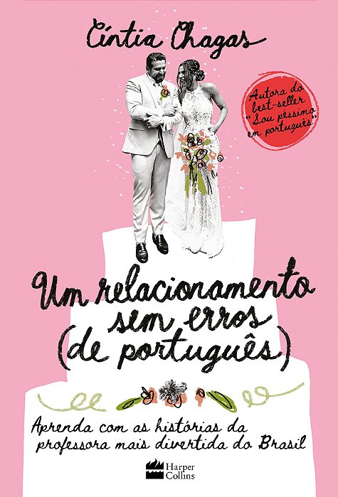 Um Relacionamento Sem Erros (De Português) Aprenda Com As Histórias Da Professora Mais Divertida Do Brasil