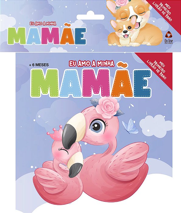 Eu Amo A Minha Mamãe - Meu Primeiro Livrão De Pano