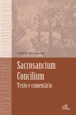 Sacrosanctum Concilium Texto E Comentário