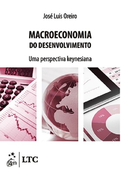 Macroeconomia Do Desenvolvimento - Uma Perspectiva Keynesiana
