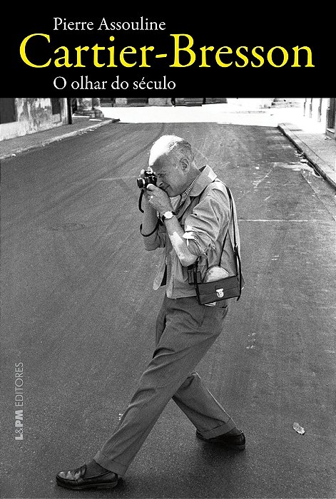 Cartier-Bresson: O Olhar Do Século