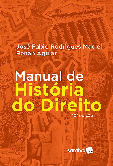 Manual De História Do Direito - 10ª Edição 2022