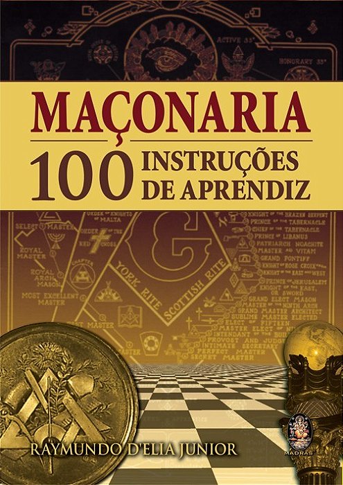 Maçonaria - 100 Instruções De Aprendiz