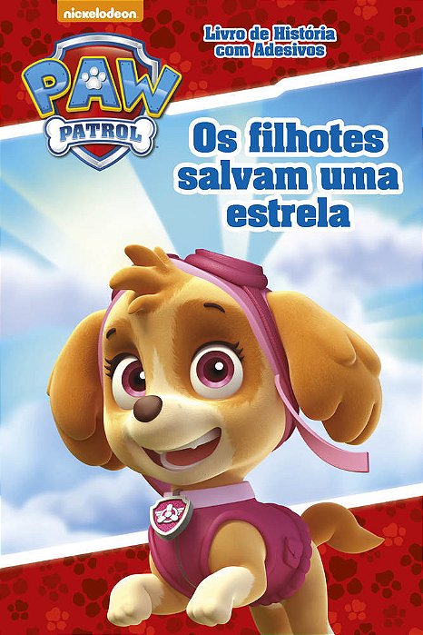Patrulha Canina - Livro De História Com Adesivos Os Filhotes Salvam Uma Estrela