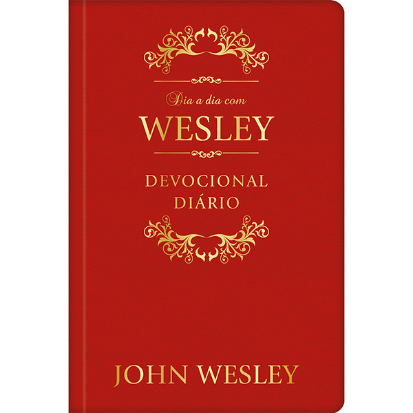 Dia A Dia Com John Wesley Devocional Diário