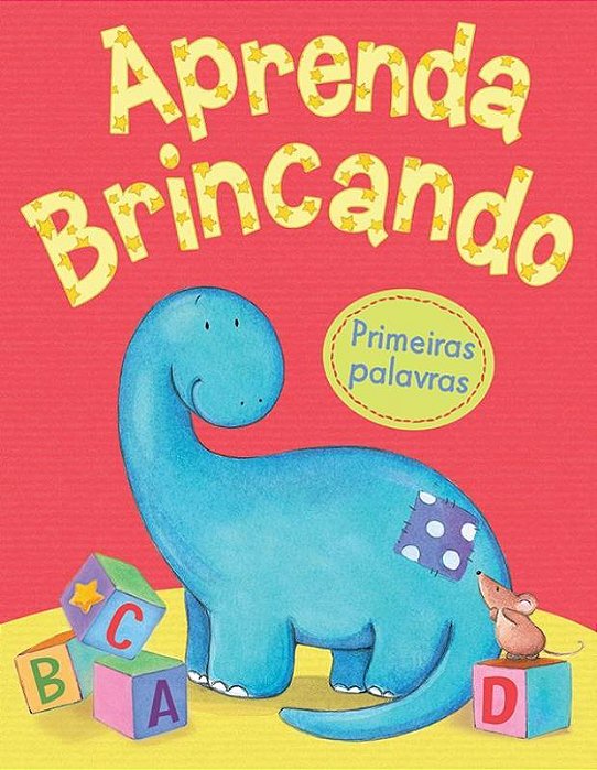 Aprenda Brincando: Primeiras Palavras