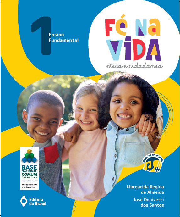 Fé Na Vida: Ética E Cidadania - 1º Ano - Ensino Fundamental I
