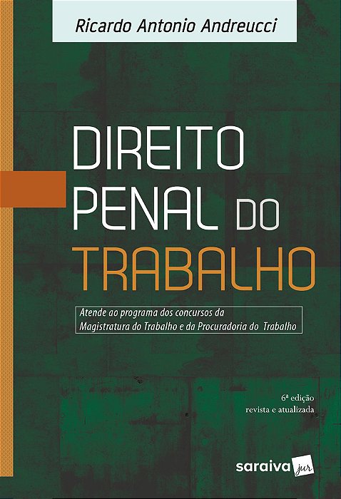 Direito Penal Do Trabalho - 6ª Edição De 2018