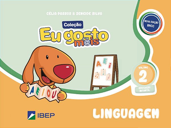 Eu Gosto Mais Linguagem – Volume 2 Educação Infantil - Bncc