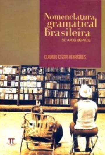 Nomenclatura Gramátical Brasileira 50 Anos Depois