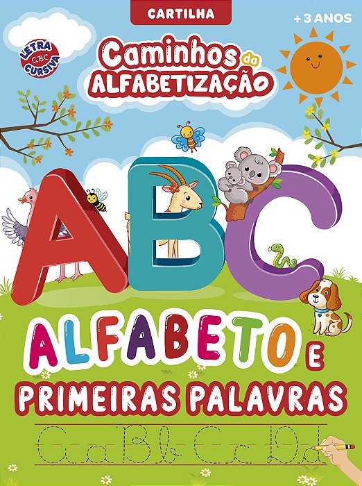 Cartilha Caminhos Da Alfabetização Alfabeto E Primeiras Palavras