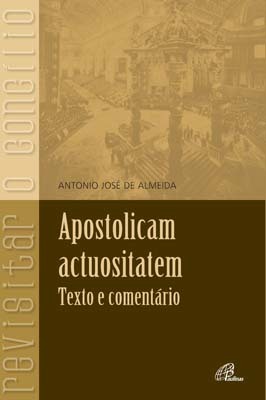 Apostolicam Actuositatem Texto E Comentário