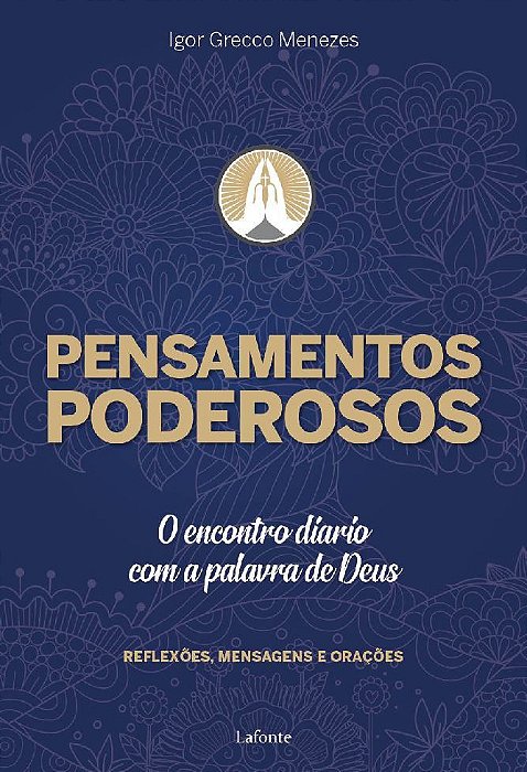 Pensamentos Poderosos O Encontro Diário Com A Palavra De Deus