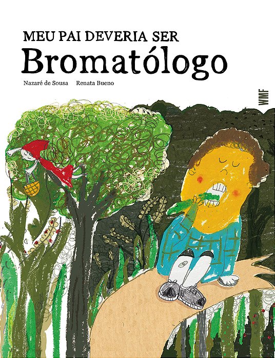 Meu Pai Deveria Ser Bromatólogo