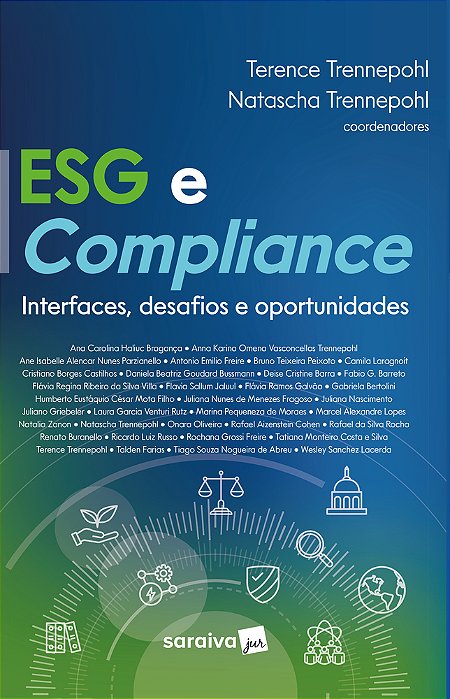 Esg E Compliance - Interfaces, Desafios E Oportunidades - 1ª Edição 2023
