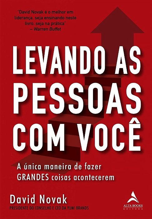 Levando As Pessoas Com Você A Única Maneira De Fazer Grandes Coisas Acontecerem