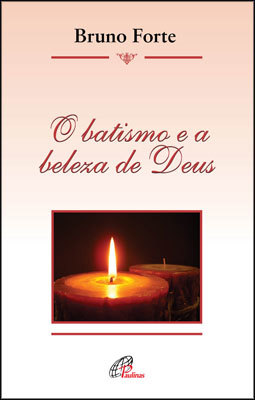 O Batismo E A Beleza De Deus