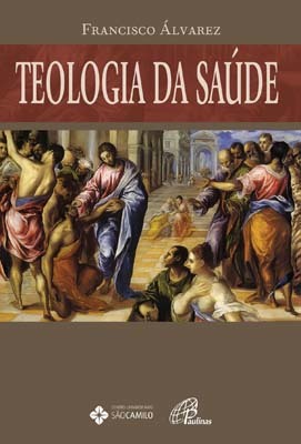 Teologia Da Saúde