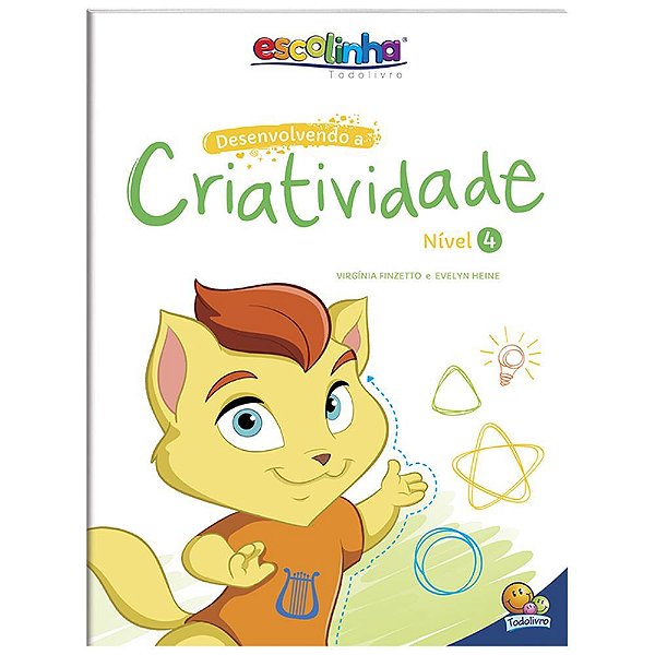 Desenvolvendo A Criatividade: Nível 4 (Escolinha Todolivro)