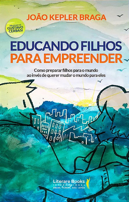 Educando Filhos Para Empreender