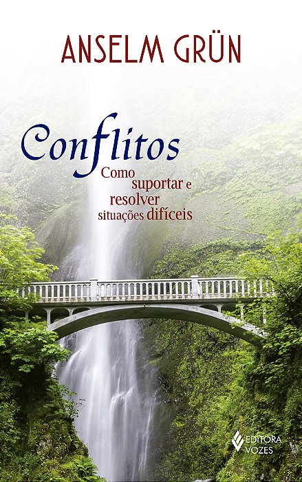 Conflitos Como Suportar E Resolver Situações Difíceis