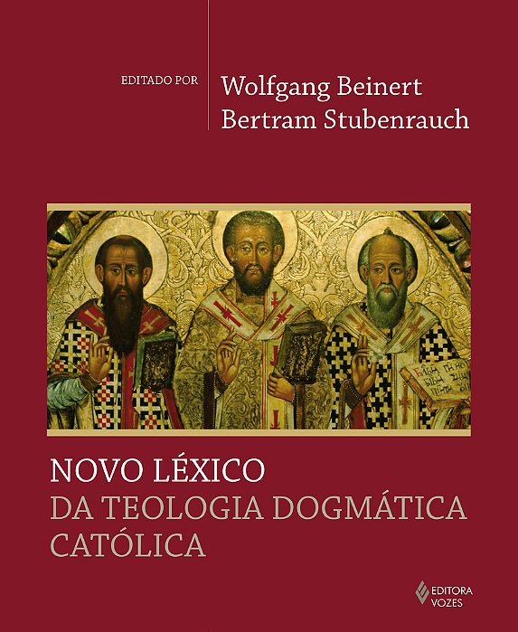 Novo Léxico Da Teologia Dogmática Católica