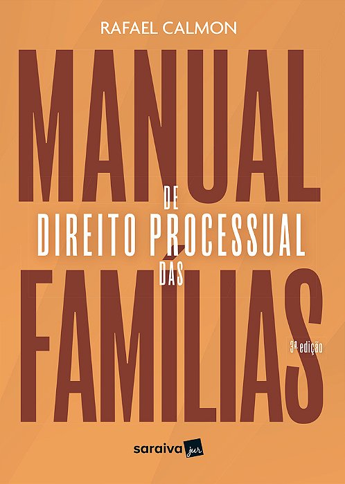 Manual De Direito Processual Das Famílias – 3ª Edição – 2023
