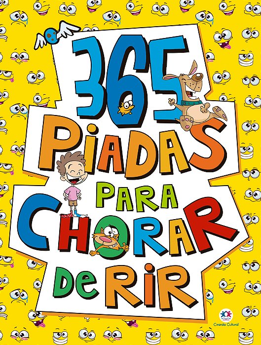 365 Piadas Para Chorar De Rir