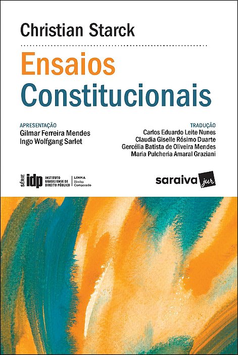Ensaios Constitucionais - Idp - Linha Direito Comparado