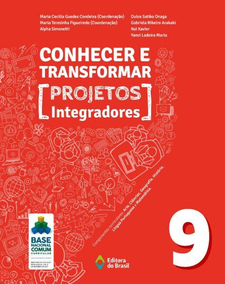 Conhecer E Transformar - Projetos Integradores 9 - 9º Ano - Ensino Fundamental II