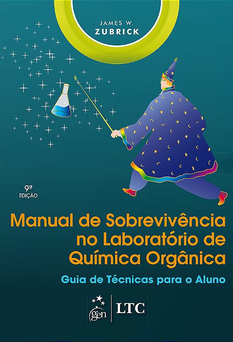 Manual De Sobrevivência No Laboratório De Química Orgânica-Guia De Técnicas Para O Aluno