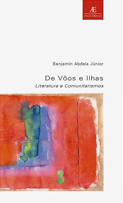 De Voos E Ilhas Literatura E Comunitarismos