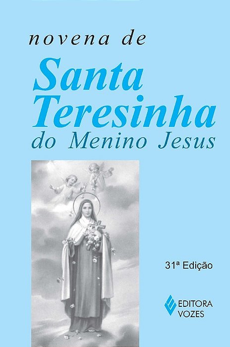 Novena De Santa Teresinha Do Menino Jesus