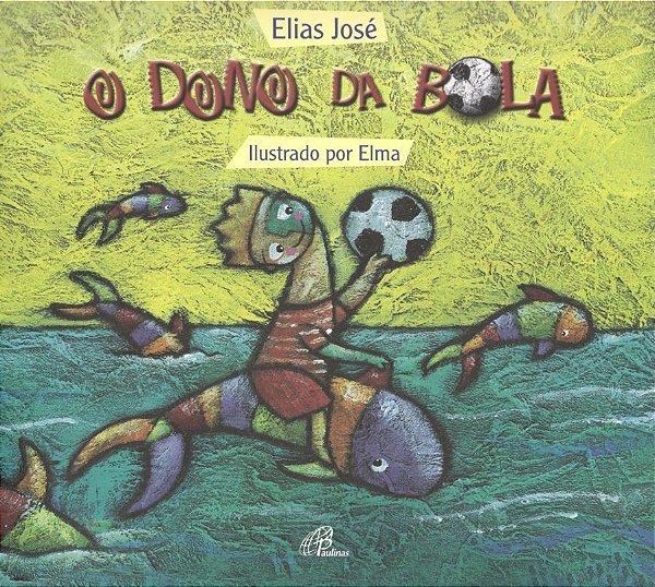 O Dono Da Bola