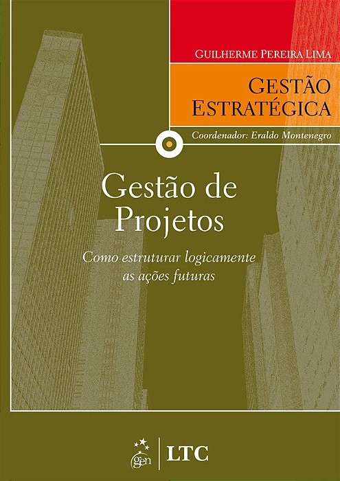 Série Gestão Estratégica: Gestão De Projetos