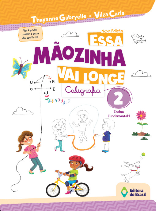 Essa Mãozinha Vai Longe - 2º Ano - Ensino Fundamental I