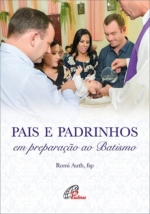 Pais E Padrinhos Em Preparação Ao Batismo